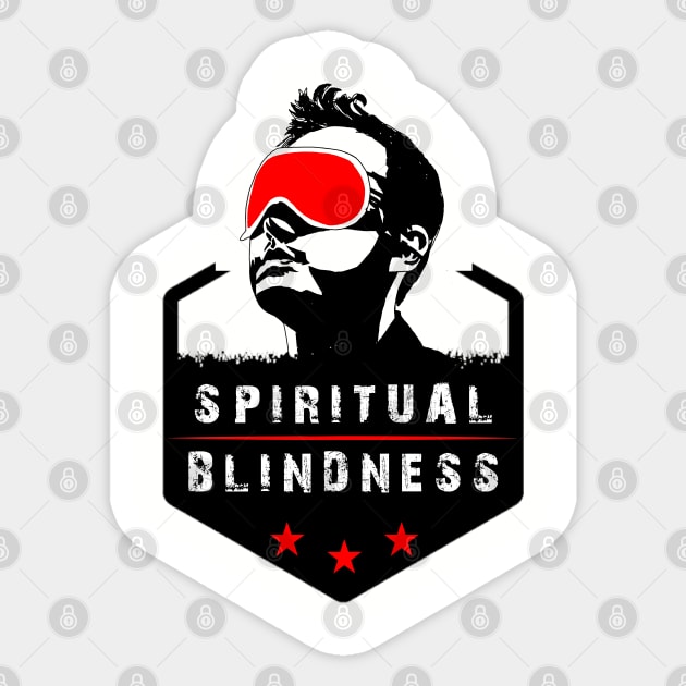 Spiritual Blindness - Stay Woke Gift Sticker by ThePowerElite